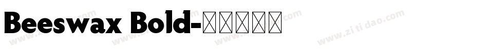 Beeswax Bold字体转换